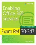 Prüfung Ref 70-347 Office 365 Dienste aktivieren - Exam Ref 70-347 Enabling Office 365 Services