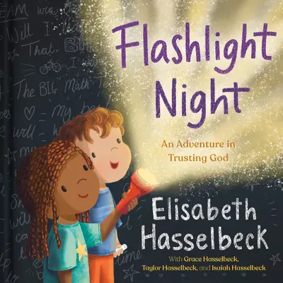 Taschenlampennacht: Ein Abenteuer im Vertrauen auf Gott - Flashlight Night: An Adventure in Trusting God