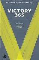 Sieg 365: Tägliche Motivation für das Herz eines Champions - Victory 365: Daily Motivation for a Champion's Heart