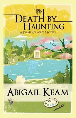 Tod durch Heimsuchung: Ein Josiah Reynolds-Krimi 7 - Death By Haunting: A Josiah Reynolds Mystery 7