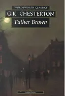 Die vollständigen Pater-Brown-Geschichten - The Complete Father Brown Stories