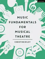Musikalische Grundlagen für das Musiktheater - Music Fundamentals for Musical Theatre