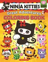 Ninja Kitties Große Abenteuer Malbuch - Ninja Kitties Great Adventures Coloring Book