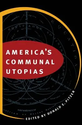 Amerikas kommunale Utopien - America's Communal Utopias