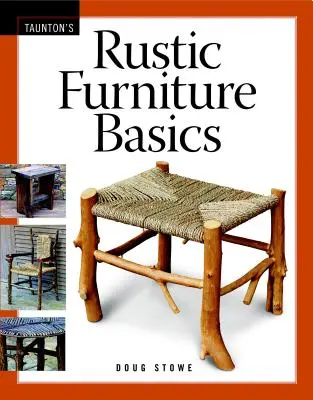 Rustikale Möbel-Grundlagen - Rustic Furniture Basics