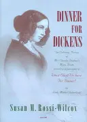 Dinner für Dickens..: Die kulinarische Geschichte von Mrs. Charles Dickens' Menübüchern - Dinner for Dickens.: The Culinary History of Mrs Charles Dickens's Menu Books