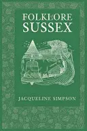 Folklore von Sussex - Folklore of Sussex