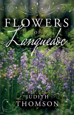 Blumen des Languedoc - Flowers of Languedoc