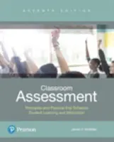 Beurteilung im Klassenzimmer: Prinzipien und Praxis zur Förderung des Lernens und der Motivation von Schülern. - Classroom Assessment: Principles and Practice That Enhance Student Learning and Motivation.