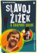 Einführung in Slavoj Zizek: Ein grafischer Leitfaden - Introducing Slavoj Zizek: A Graphic Guide