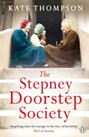 Die Stepney Doorstep Society - The Stepney Doorstep Society