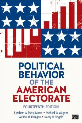 Politisches Verhalten der amerikanischen Wählerschaft - Political Behavior of the American Electorate