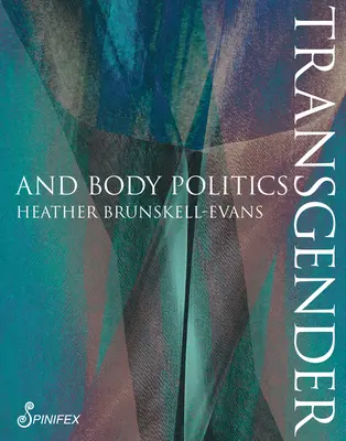 Transgender Body Politics