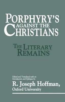 Porphyrs Wider die Christen - Porphyry's Against the Christians