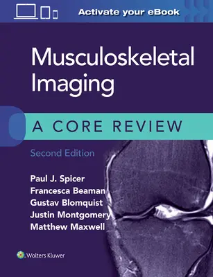 Muskuloskelettale Bildgebung: Eine grundlegende Überprüfung - Musculoskeletal Imaging: A Core Review