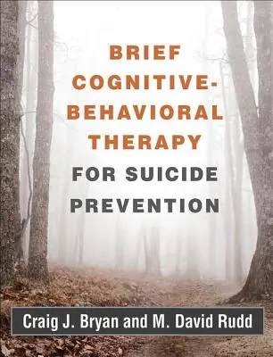 Kurze kognitive Verhaltenstherapie zur Suizidprävention - Brief Cognitive-Behavioral Therapy for Suicide Prevention