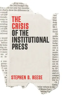 Die Krise der institutionellen Presse - The Crisis of the Institutional Press
