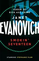 Smokin' Seventeen - Ein witziger Krimi voller Lachen, Lust und hochspannender Spannung - Smokin' Seventeen - A witty mystery full of laughs, lust and high-stakes suspense