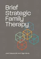 Kurze strategische Familientherapie - Brief Strategic Family Therapy