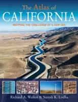 Der Atlas von Kalifornien: Die Herausforderung einer neuen Ära kartieren - The Atlas of California: Mapping the Challenge of a New Era