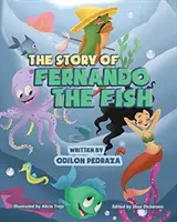 Die Geschichte von Fernando dem Fisch - The Story of Fernando the Fish