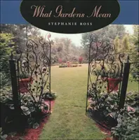 Was Gärten bedeuten - What Gardens Mean