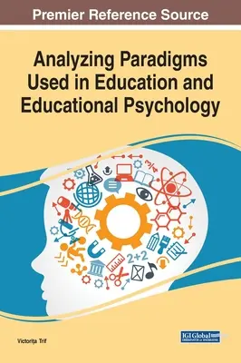 Analyse von Paradigmen in Pädagogik und Schulpsychologie - Analyzing Paradigms Used in Education and Educational Psychology