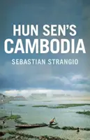 Kambodscha: Von Pol Pot bis Hun Sen und darüber hinaus - Cambodia: From Pol Pot to Hun Sen and Beyond