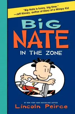 Big Nate: Voll im Trend - Big Nate: In the Zone