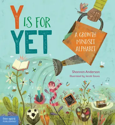 Y steht für Yet: Ein Alphabet des Wachstumsdenkens - Y Is for Yet: A Growth Mindset Alphabet