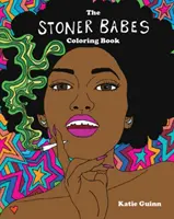 Stoner Babes Malbuch - Stoner Babes Coloring Book