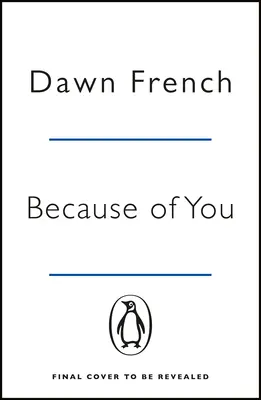 Because of You - Der Bestseller aus dem Richard & Judy Buchclub - Because of You - The bestselling Richard & Judy book club pick