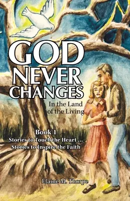 Gott ändert sich nie: Im Land der Lebenden - God Never Changes: In the Land of the Living