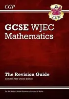 WJEC GCSE Mathe Leitfaden zur Wiederholung (mit Online-Ausgabe) - WJEC GCSE Maths Revision Guide (with Online Edition)