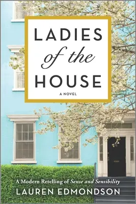 Die Damen des Hauses - Ladies of the House