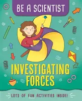 Sei ein Wissenschaftler: Untersuchen von Kräften - Be a Scientist: Investigating Forces