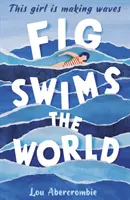 Feige schwimmt die Welt - Fig Swims the World