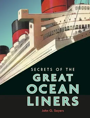 Die Geheimnisse der großen Ozeandampfer - Secrets of the Great Ocean Liners