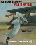 Sie haben noch nie von Willie Mays gehört? - You Never Heard of Willie Mays?!