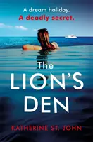 Die Höhle des Löwen: Der packende Thriller des Jahres 2020, den man nicht aus der Hand legen kann - The Lion's Den: The 'impossible to put down' must-read gripping thriller of 2020