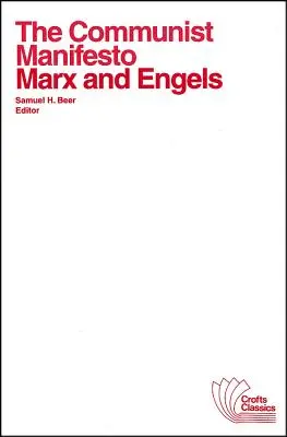 Das Kommunistische Manifest: Mit Auszügen aus dem Achtzehnten Brumaire von Louis Bonaparte und dem Kapital von Karl Marx - The Communist Manifesto: With Selections from the Eighteenth Brumaire of Louis Bonaparte and Capital by Karl Marx