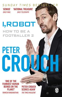 I, Robot: Wie man ein Fußballer wird 2 - I, Robot: How to Be a Footballer 2