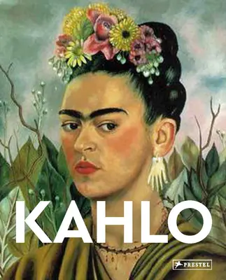 Kahlo: Meister der Kunst - Kahlo: Masters of Art