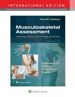 Muskuloskelettale Beurteilung - Bewegungsumfang, Muskeltests und Funktion - Musculoskeletal Assessment - Joint Range of Motion, Muscle Testing, and Function