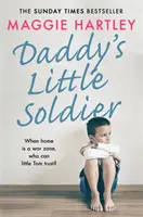 Daddys kleiner Soldat - Daddy's Little Soldier