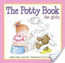 Das Töpfchenbuch für Mädchen - The Potty Book for Girls