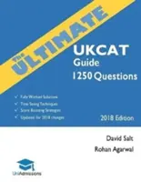 Der ultimative UKCAT-Leitfaden: 1250 Übungsfragen: Vollständig ausgearbeitete Lösungen, zeitsparende Techniken, punktefördernde Strategien, inklusive neuer Decis - The Ultimate UKCAT Guide: 1250 Practice Questions: Fully Worked Solutions, Time Saving Techniques, Score Boosting Strategies, Includes new Decis