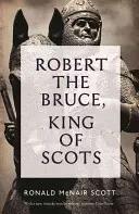 Robert the Bruce: König der Schotten - Robert the Bruce: King of Scots