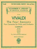 Antonio Vivaldi - Die vier Jahreszeiten, vollständig: Schirmer Library of Classics Band 2047 - Antonio Vivaldi - The Four Seasons, Complete: Schirmer Library of Classics Volume 2047