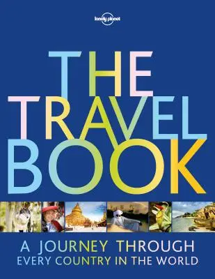 Das Reisebuch: Eine Reise durch jedes Land der Welt - The Travel Book: A Journey Through Every Country in the World